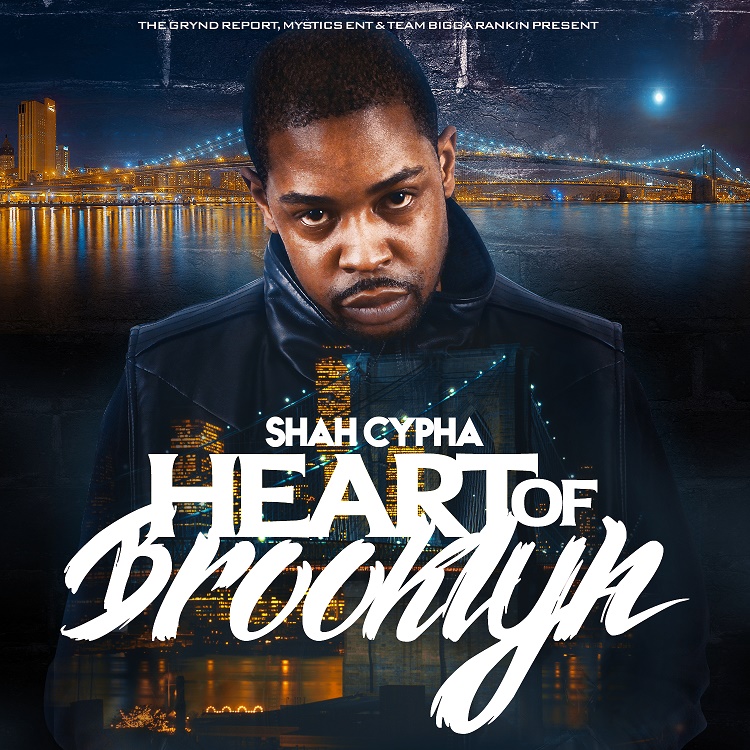 [MIXTAPE] HEART OF BROOKLYN @SHAHCYPHA