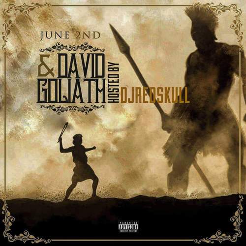[Mixtape]- David & Goliath @June2nd_Beats @DjRedSkull