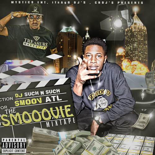 [Mixtape]- The Smooovie hosted by DJ Such N Such #SMOOOVIE @Smoovatl