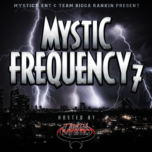[Mixtape] Mystic Frequency 7 @TampaMystic