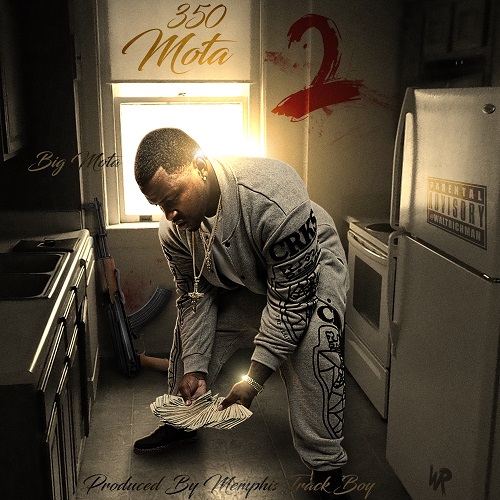 [Mixtape] Big Mota – 350 Mota 2 @BigMota8