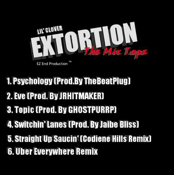 [Mixtape] Lil Clover – Extortion @Verse_Plug