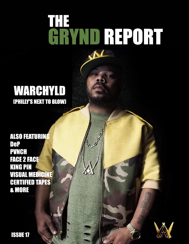 OUT NOW THE GRYND REPORT ISSUE 17 WARCHYLD EDITION @WARCHYLD_ENT