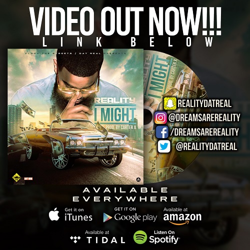 [Video] Reality – I Might [Directed By @KD_Gray] @RealityDatReal