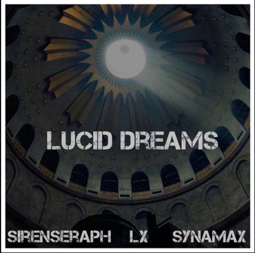 [Single] LX ft. SirenSeraph – Lucid Dreams [Prod by Synamax] @spfnerdcore