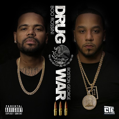 [Mixtape] @BooRossiniCTE & @BostonGeorgeAMG – Drug War 3 hosted by @BiggaRankin00