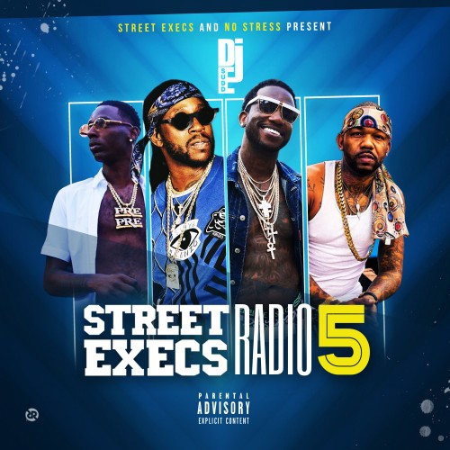 [Mixtape] Street Execs Radio 5 @DJESudd