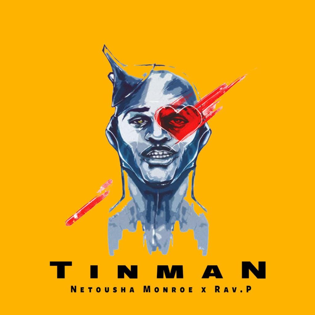 Netousha Monroe & Rav.P – Tinman EP