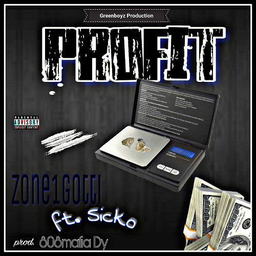 [Single] Zone1Gotti  Ft. Sicko – Profit” [prod by 808mafia Dy] @Zone1gotti