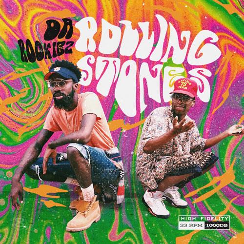 [Single] Da Rookiez – Rolling Stones @WeAreDaRookiez