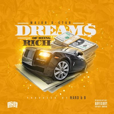 New Music @MAJORDSTAR – Dreams of Being Rich