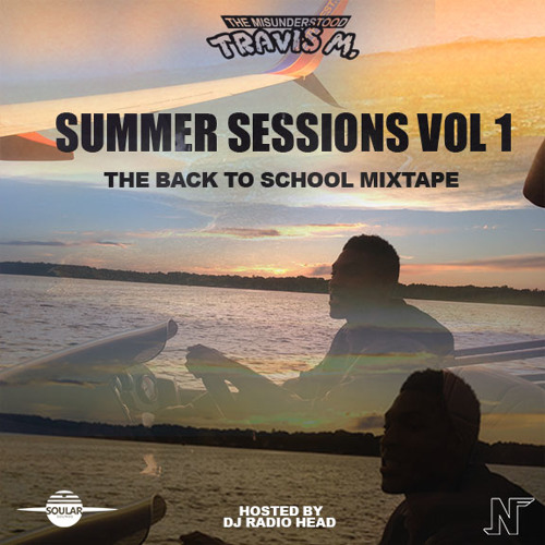 ravis M.-Summer Sessions Vol. 1 @travismjustm