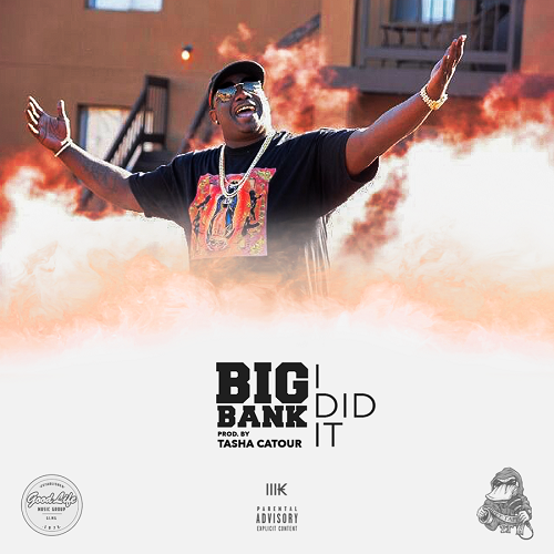 [Single] Big Bank – I Did It @BigBankDte