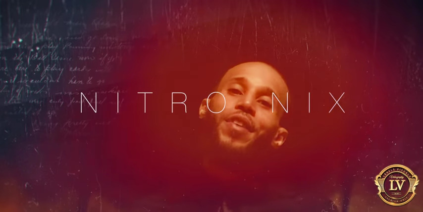 New video Nitro Nix-You Deserve Better @nitronix