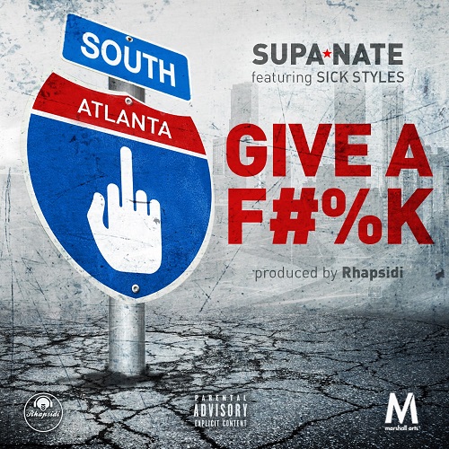 [Video] Supa Nate ft Sick Stylez – DGAF @supacpk prod by @Rhapsidi