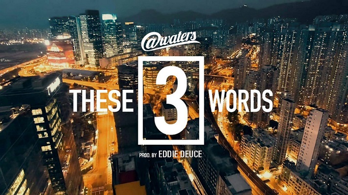 [Single] Atwaters – These 3 Words (Prod. by Eddie Deuce) @Atwaters4sho