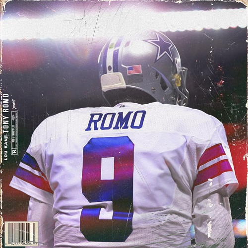 [Single] Lou Kane – Tony Romo @Loukanemusic