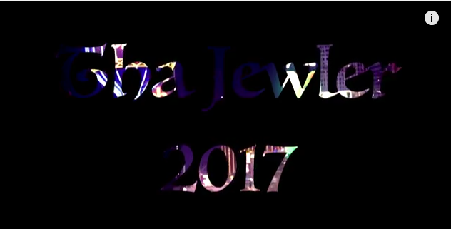 New Video- 2017 – Tha Jewler @ThaJewler