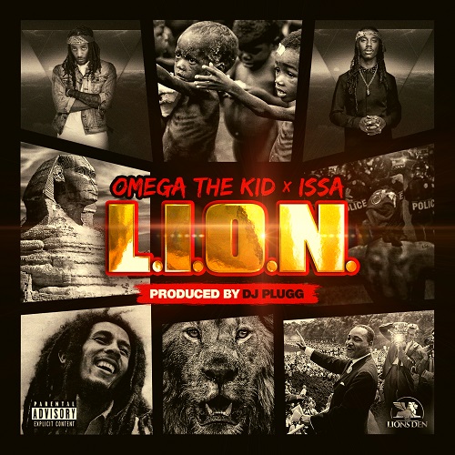 [Single] Omega Tha Kid – L.I.O.N. (ft Issa) @omegathakid