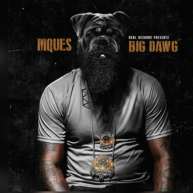 M Ques – “Big Dawg” [Video]
