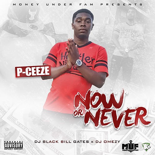 [Mixtape] P Ceeze – Now Or Never @MUF_PCz