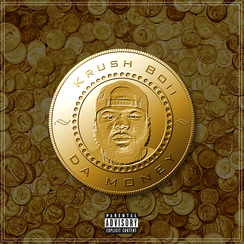 [Single] Krush Boii – Da Money @KrushBoii