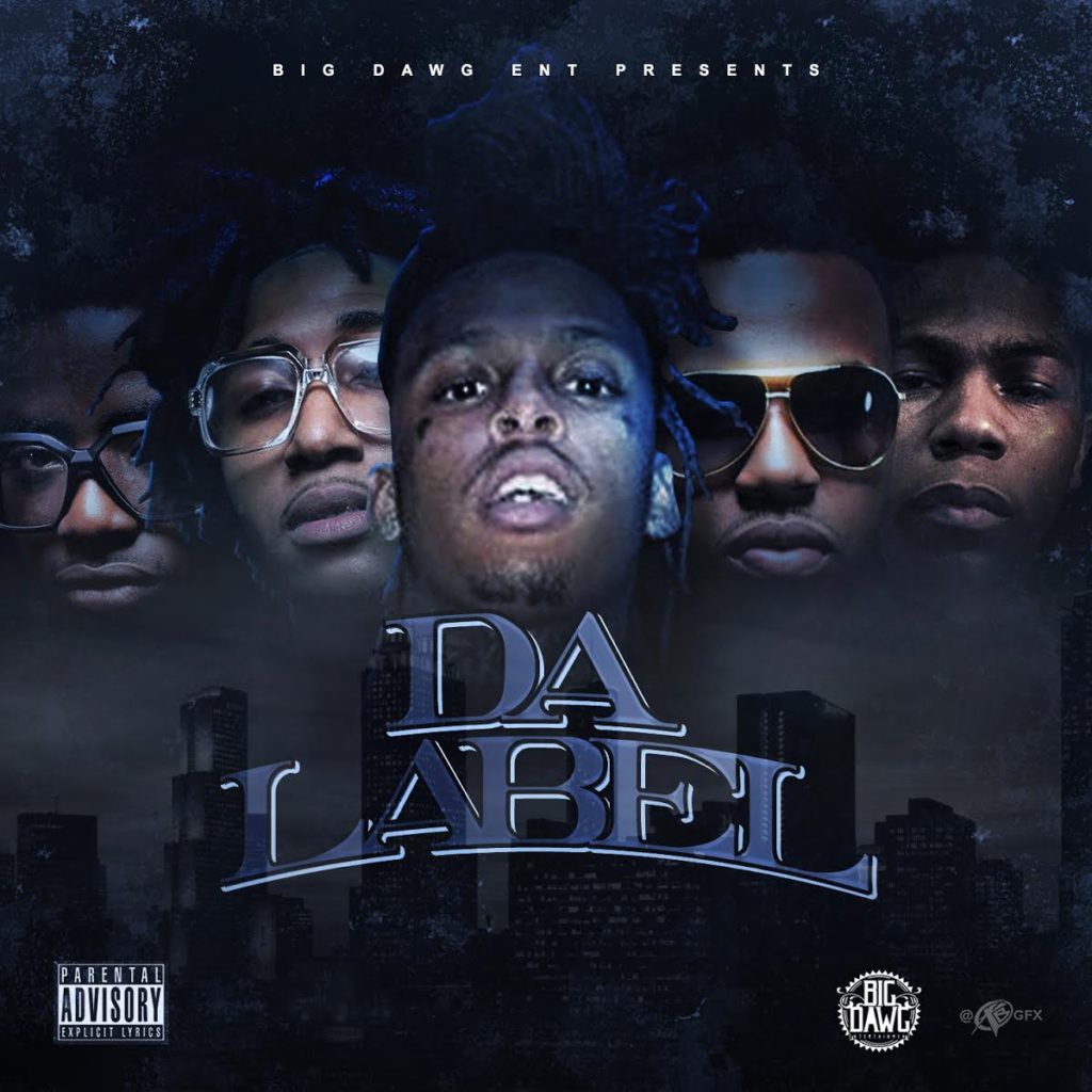 Big Dawg Entertainment Presents: BDE Da Label [MIXTAPE]