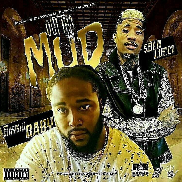 [Music]- Rayski Baby- Out Tha Mud ft Solo Lucci-(Street) @rayskibaby