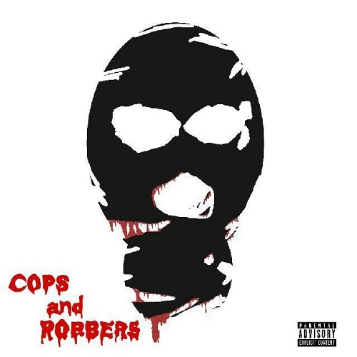 [Single] Rojo Got It Ft. Trew – Cops and Robbers (Prod by Cash Money AP)
