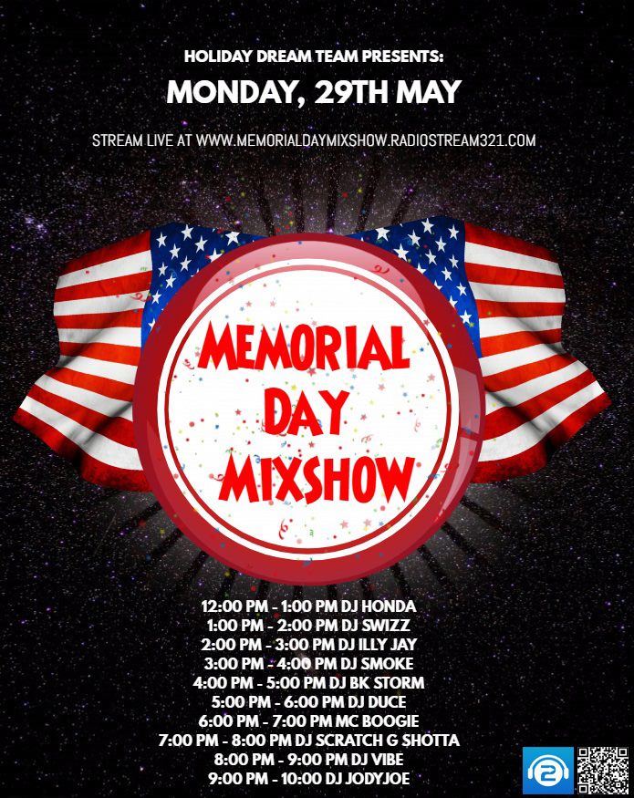 The Holiday Dream Team Dj’s Presents “Memorial Day MixShow” #TuneIn @RealDjJodyJoe