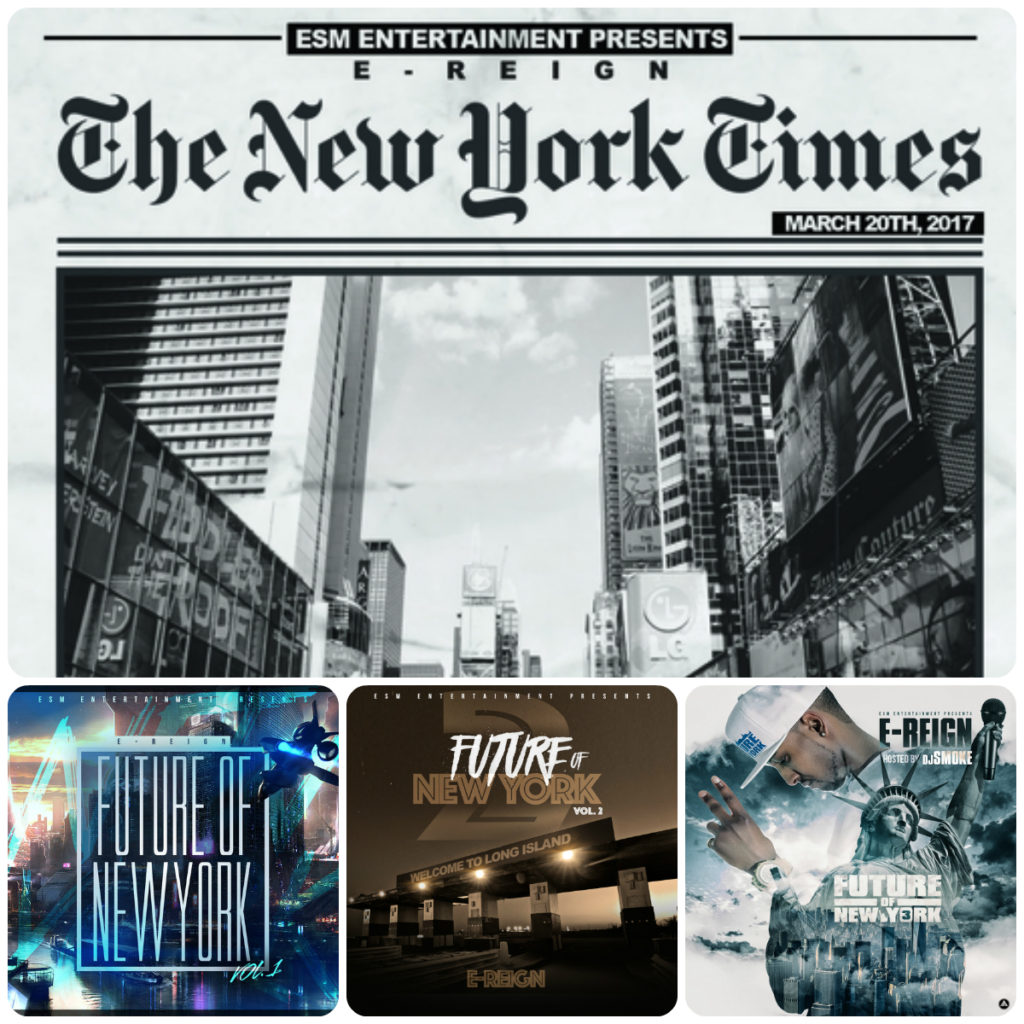 E-Reign – The New York Times Vol. 1 hosted by @DjSmokemixtapes | @EReignESM