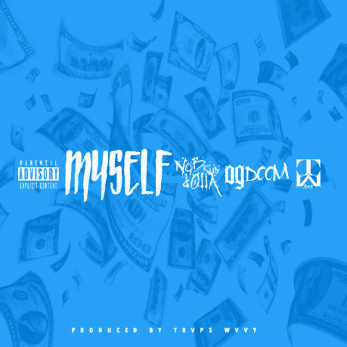 NoBrainDolla – Myself (Official Audio) ft. OG Doom [Prod x Trvps Wvvy] @thenobraindolla