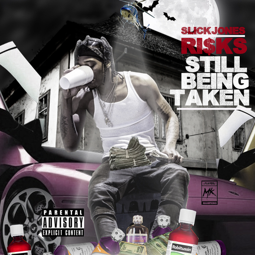 [Mixtape] Slick Jones – Risks Still Being Taken @slickjones28