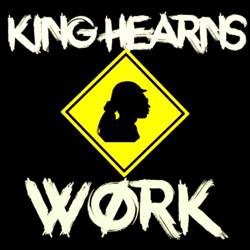 [Single] King Hearns – Work (Prod By Problem) @kinghearns