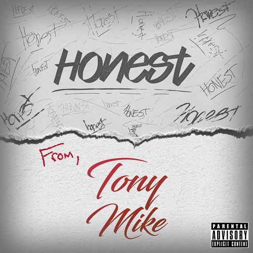[Single] Tony Mike – Honest (Prod by Cassanova) @Tonymikeradio
