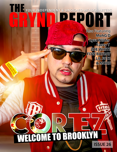 Out Now The Grynd Report Issue 26 Cortez Edition @cortez_hsp