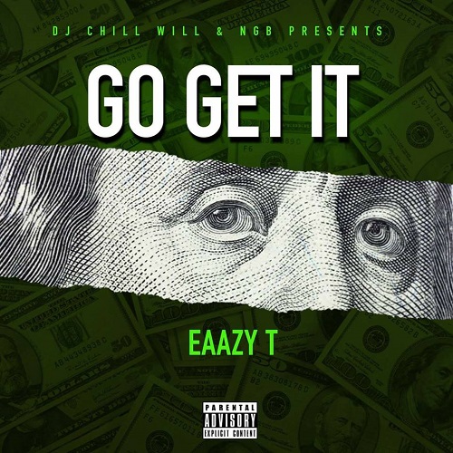 [Video] Eaazy T- Go Get It @_HotboyEaazy