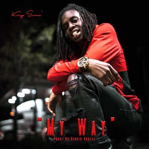 New Single- King Suave’ – My Way Prod by Sergio Cortez @Kingsuave03