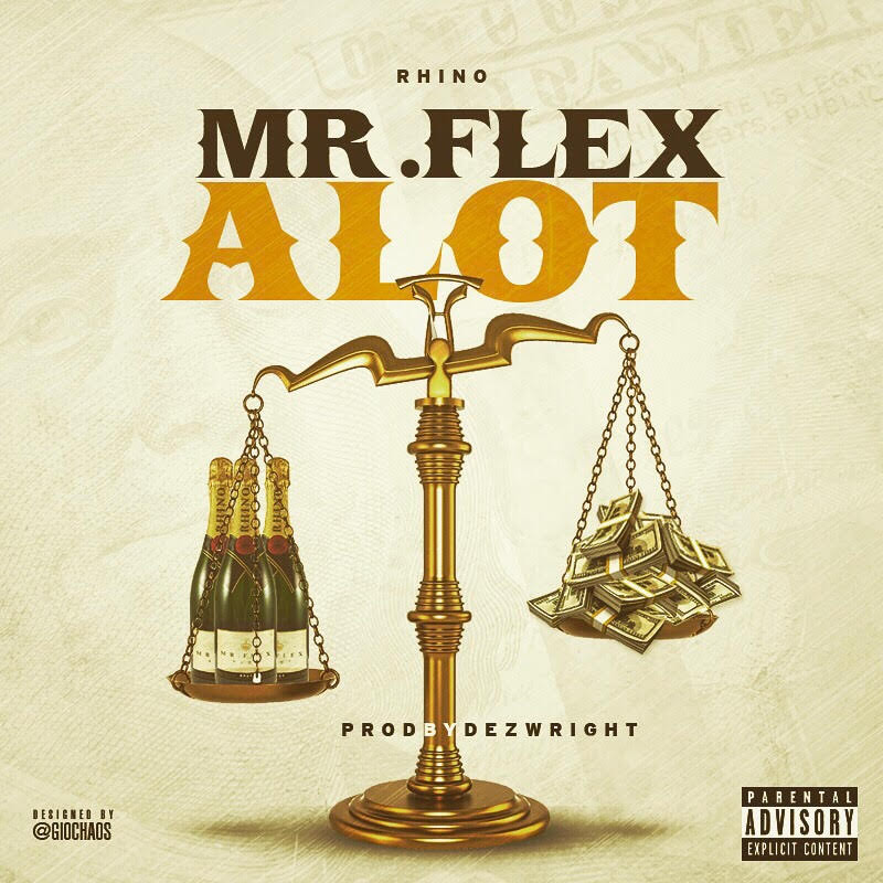 Rhino – “Mr. Flexalot” (Prod. by Dez Wright)