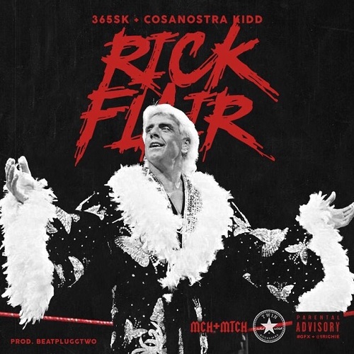 [Video] 365sk + Cosa Nostra Kidd – Rick Flair (Shot By 2x Films) @365sk