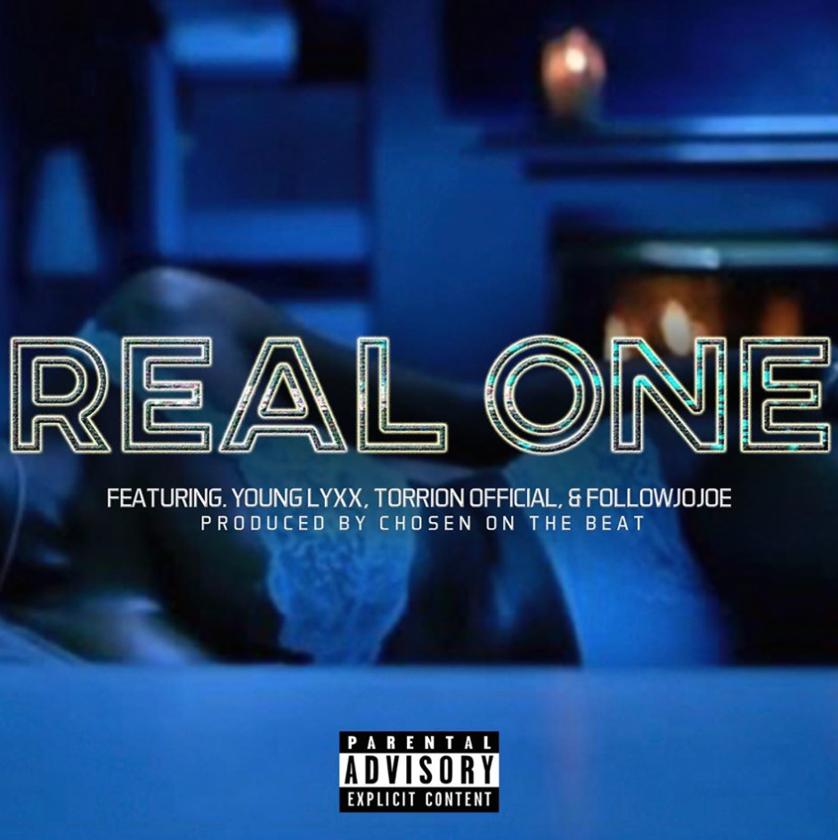 Chosen On The Beat -“Real One” Ft Young Lyxx, Torrion Official and FollowJoJoe