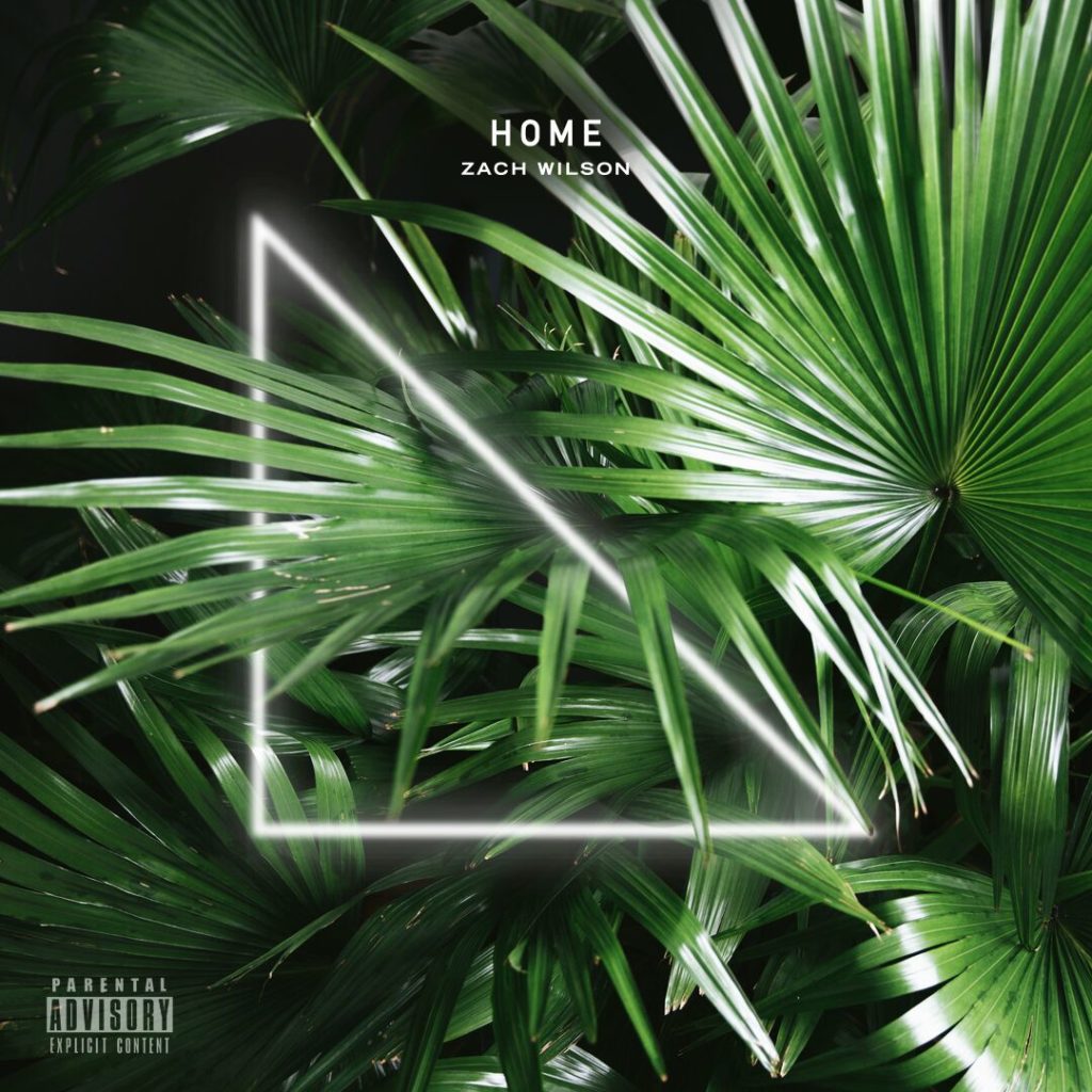 [New Music] Zach Wilson – Home | @zachwilsonofficial