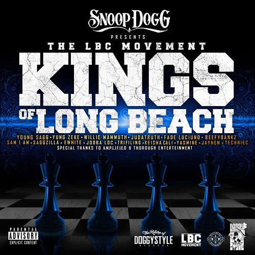 Snoop Dogg presents The LBC Movement Kings of Long Beach @SnoopDogg @yOuNgSaGG20