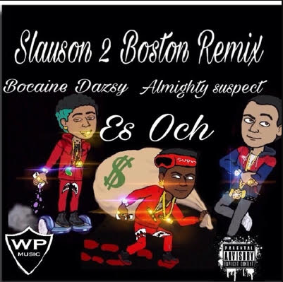 [Video]- Es Och ft bocaine Dazsy & AlmightySuspect Slauson to Boston @Ochyochter
