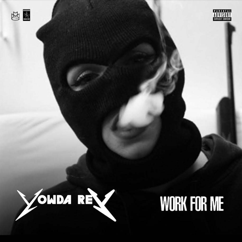 Yowda – “Work For Me”