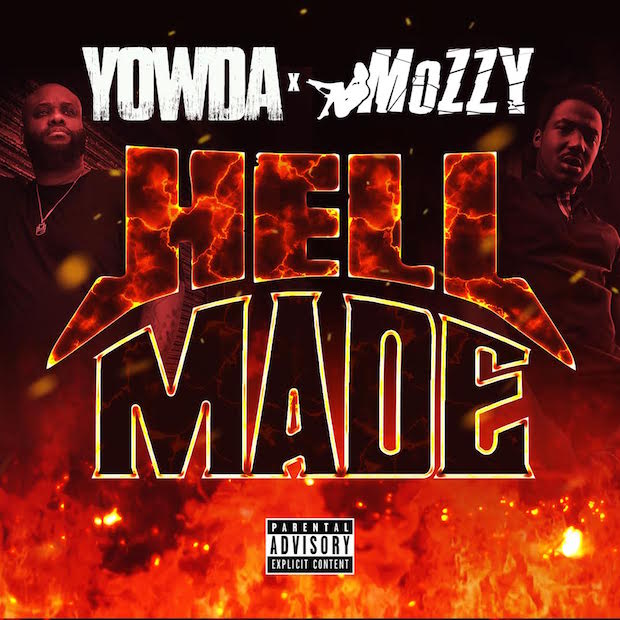 YOWDA x MOZZY – ‘Hell Made’