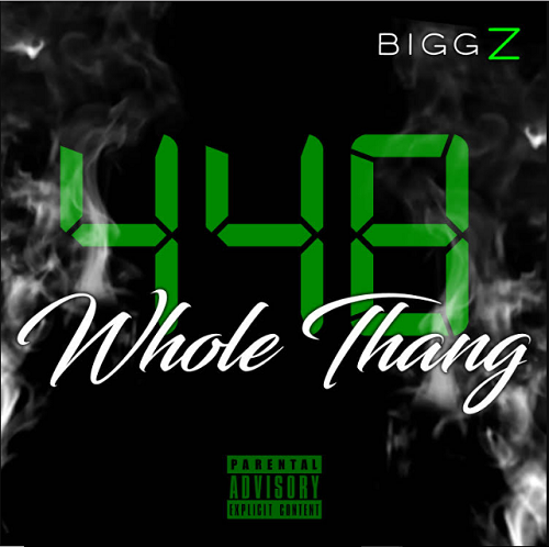 [New Video] Bigg Z- Whole Thang @BIGGZGODFATHER1