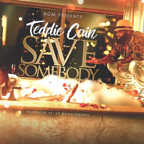 [Video] Teddie Cain – Save Somebody @teddiecainjr