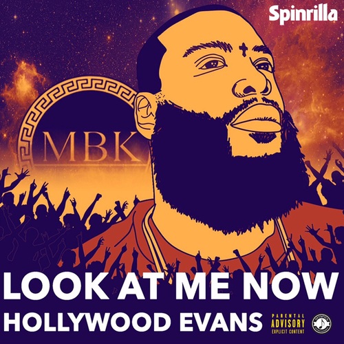 [Single] Hollywood Evans – Look At Me Now @Hollyw00dEvans