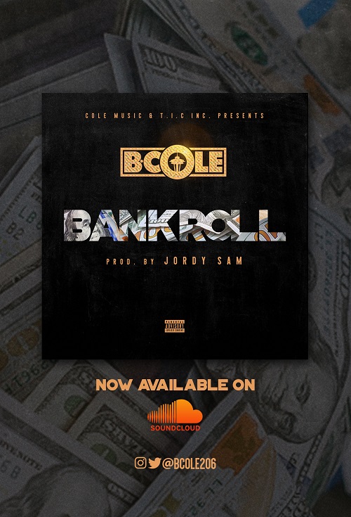 [Single] B.Cole – Bankroll @BCole206